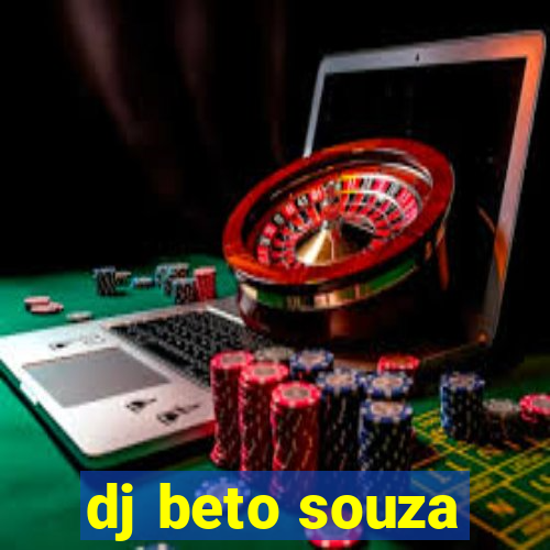 dj beto souza